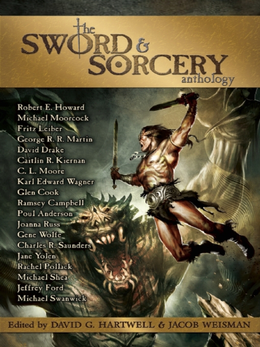 Title details for The Sword & Sorcery Anthology by Robert E Howard - Available